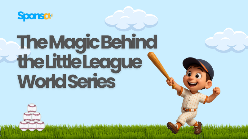 The Magic Behind the Little League World Series