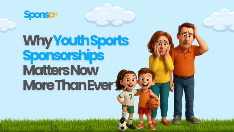 Why Youth Sports Sponsorships Matters Now More Than Ever