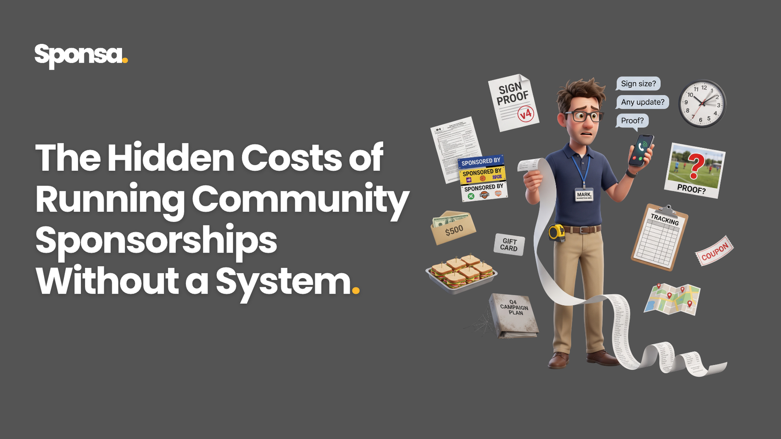 The Hidden Cost of Community Sponsorships Without a System